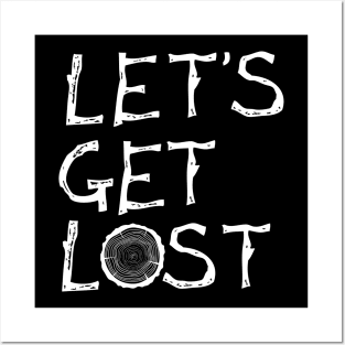 Let's Get Lost Posters and Art